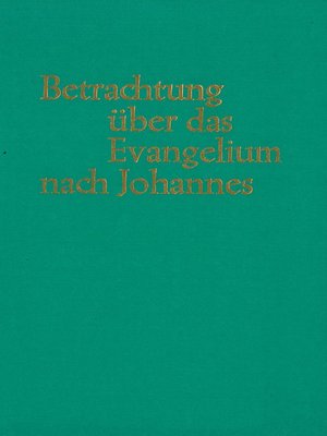 cover image of Betrachtungen über das Evangelium nach Johannes